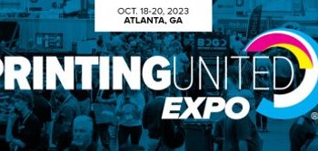 PRINTING UNITED EXPO 2023 REGISTRATION IS NOW OPEN