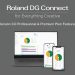 NEW ROLAND DG CONNECT VERSION 3.0 OFFERS EXPANDED OPERATIONAL CAPABILITIES