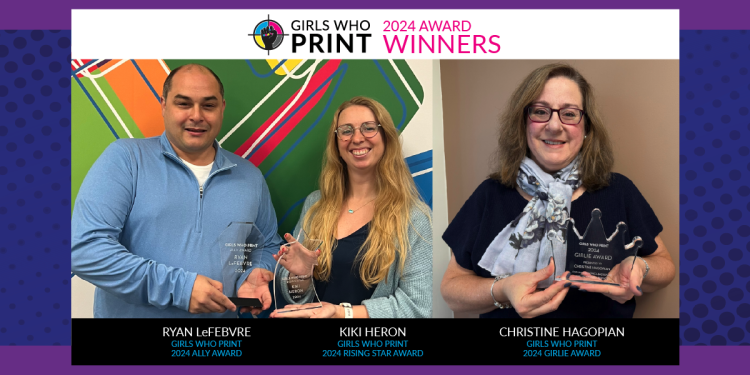 GIRLS WHO PRINT HONOURS THREE INDUSTRY MEMBERS